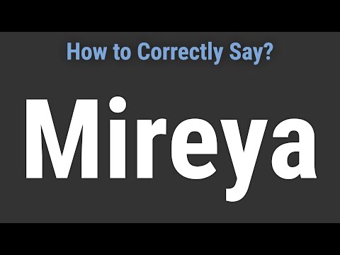 How to Pronounce Name Mireya (Correctly!)