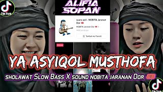 Download lagu DJ YA ASYIQOL MUSTOFA REMIX SLOW BASS X SOUND NOBITA JARANAN DOR VIRAL TIKTOK 2023 mp3