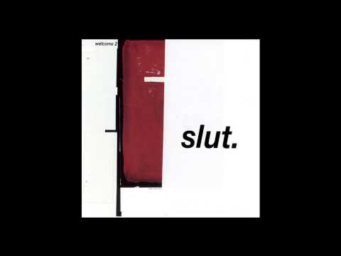 Slut - Welcome 2 (Movie Version)