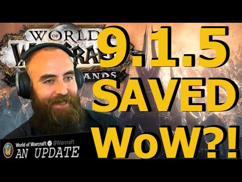 THE PATCH THAT SAVED WOW?! (9.1.5 PTR Notes) - World of Warcraft: Shadowlands Discussion
