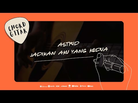 Jadikan Aku Yang Kedua - Astrid