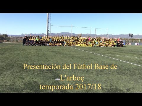 Presentación del Fútbol Base de L'arboç temporada 2017/18