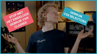 HTML &amp; CSS Tutorial - Voorkom Design Drama met CSS Selectors