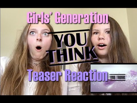 SNSD 소녀시대 'You Think' Teaser Reaction ☆Leiona☆