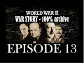 World War II - War Story: Ep. 13 - The Tide Begins to Turn