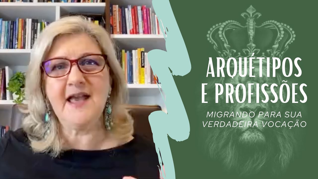 COMO MUDAR DE PROFISSÃO USANDO ARQUÉTIPOS | Dra. Mabel Cristina Dias