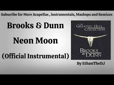 Brooks & Dunn - Neon Moon (Official Instrumental)