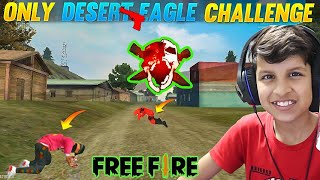 Only Desert Eagle Challenge 😍│FREE FIRE MAX 🔥