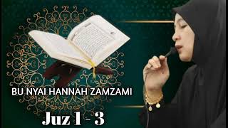 Download lagu Ngaji Tartil Juz 1 - 3 | Bu Nyai Hannah mp3