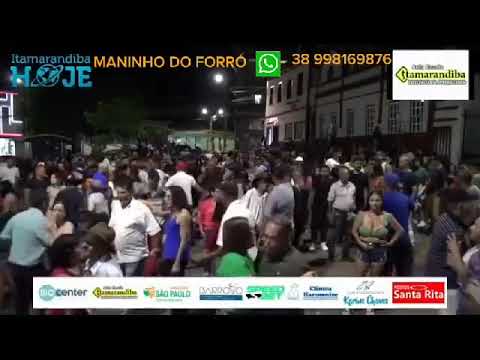 Show de maninho do forró, Itamarandiba MG 