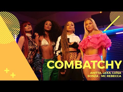 Combatchy - Anitta, Lexa, Luísa Sonza Feat: MC Rebecca (Letra)
