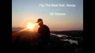 Flip The Beat feat. Aesop Rock - 39 Thieves