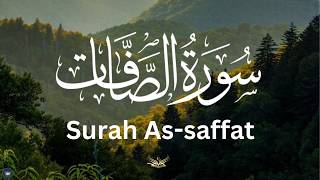 Download lagu Surah As-Saffat | Beautiful and Soothing Quran Recitation mp3 Download lagu Surah As-Saffat | Beautiful and Soothing Quran Recitation mp3