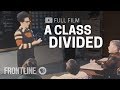 A Class Divided (full documentary) | FRONTLINE