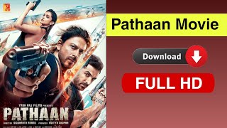 Pathan Movie Download Full Hd | Pathan Movie Download Filmyhit