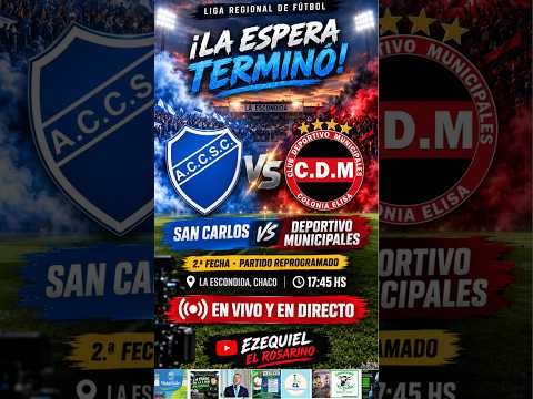 San Carlos vs Dep. Municipales