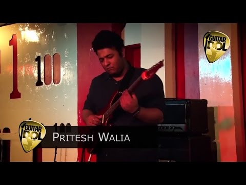 Pritesh Walia -  Chromatic Systems - Guitar Idol Final 2016