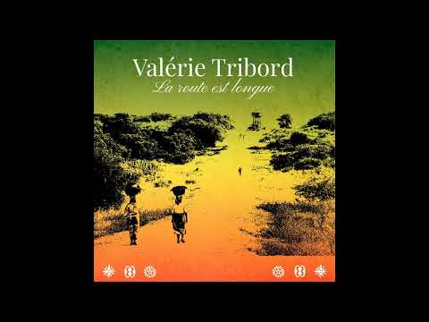 Valérie Tribord - La route est longue #reggaemusic