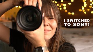 I Switched to Sony!