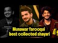 Munawar Faruqui Best Collected Shayari Munawarfaruqui