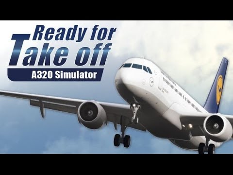 Ready for Take off - A320 Simulator ★ GAMEPLAY ★ GEFORCE 1070