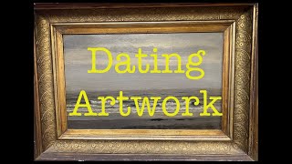 Tips on Dating and Identifying Oil Painting Origins.