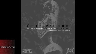 Fly Street Gang ft. Juicy J. - On Errythang [Prod. By Junel Beats] [New 2015]