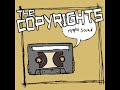 04 ◦ The Copyrights - Flat  (Demo Length Version)