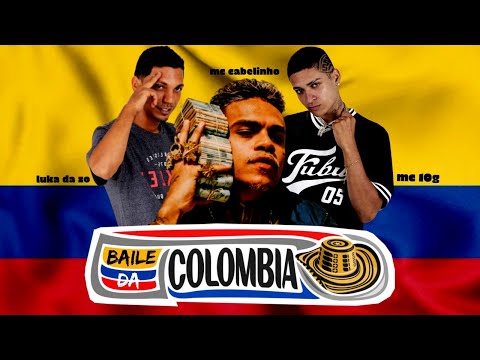 MC 10G, LUKA DA ZO E MC CABELINHO - BAILE DA COLÔMBIA