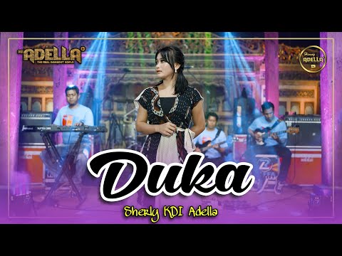 DUKA - Sherly KDI Adella - OM ADELLA