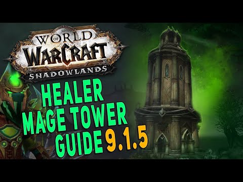 Shadowlands 9.1.5 HEALER MAGE TOWER GUIDE | Resto Shaman Commentary - Legion Timewalking WoW