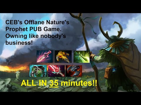 Full items in 35 mins! Ceb's Offlane Nature's Prophet Pro Play! Crazy speed farm! Play with Topson