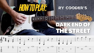 How to Play: Ry Cooder&#39;s &#39;Dark End of the Street&#39;
