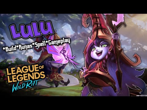 Build Lulu + Gameplay Wild Rift LOL