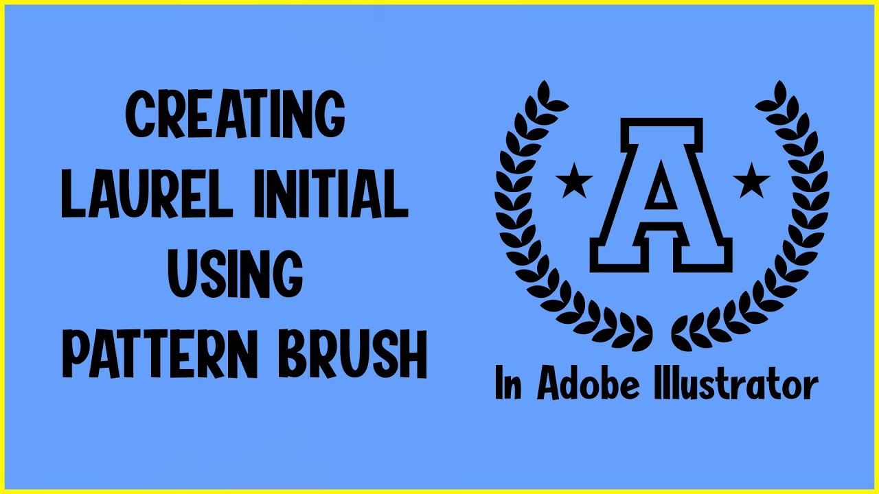 How To Make A Laurel Initial With A Pattern Brush In Adobe Illustrator