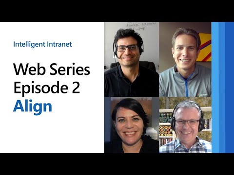 The intelligent intranet - Gaining stakeholder alignment - Episode 2