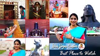 Isha Yoga Centre Coimbatore Complete Tour & In