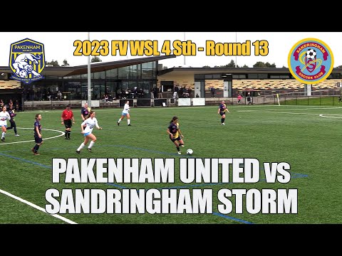 2023 FV WSL 4 Sth, Rd 13 - Pakenham United v Sandringham Storm