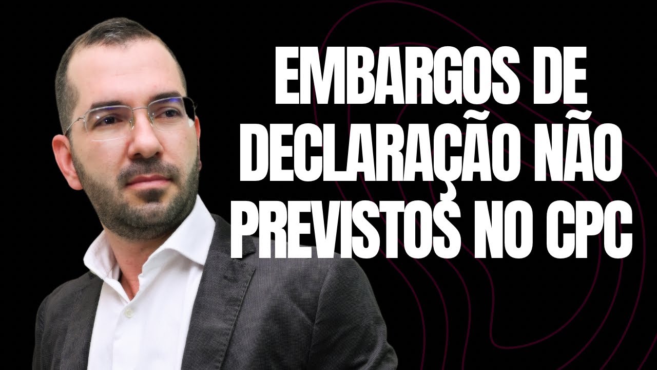Hipótese de cabimento de embargos de declaração não prevista em lei