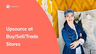 Upsourcing: Sourcing to Sell Items at Buy Sell Trade Stores