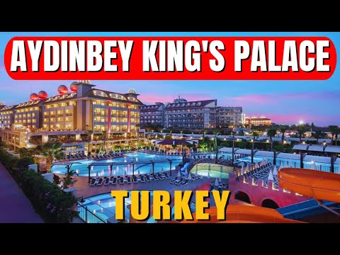 Aydinbey King's Palace & Spa Turkey Review – Luxury 5-Star Resort Experience
