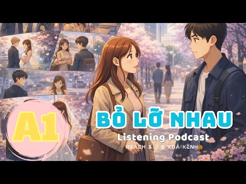 🎧 Luyện Nghe Tiếng Anh Level A1- BỎ LỠ NHAU -  | Listening English Podcast |🎯