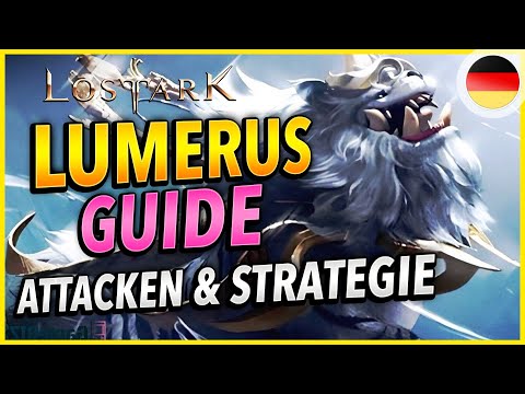 Tipps & Tricks - Alle Attacken im Detail erklärt - Lost Ark LUMERUS Guide | Guardian & Wächter Raid