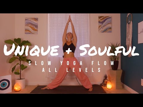 Unique + Soulful Yoga Slow Flow - 30 Minute All Levels Practice