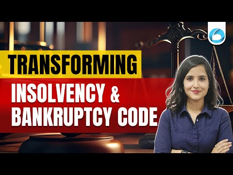 Insolvency and Bankruptcy Code Amendment Bill 2025 | Current Affairs | RBI Grade B 2025 | UPSC CSE