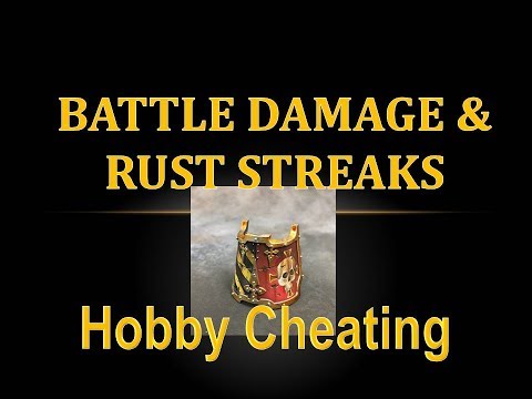 Hobby Cheating 90 - How to Paint Battle Damage & Rust Streaks