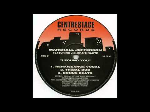 Marshall Jefferson - I Found You (Renaissance Vocal Mix)