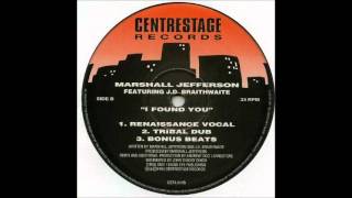 Marshall Jefferson - I Found You (Renaissance Vocal Mix)