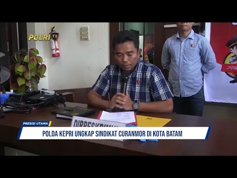 DITRESKRIMUM POLDA KEPRI UNGKAP SINDIKAT CURANMOR
