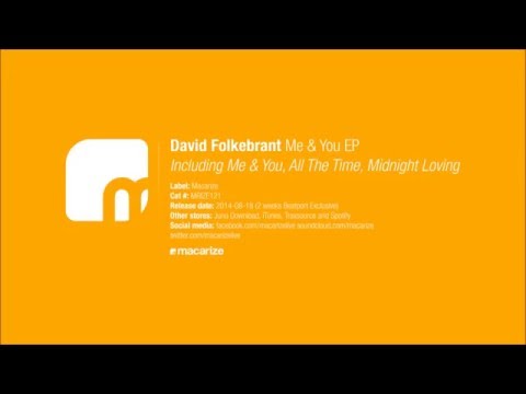 David Folkebrant - All The Time (Original Mix) [Macarize]